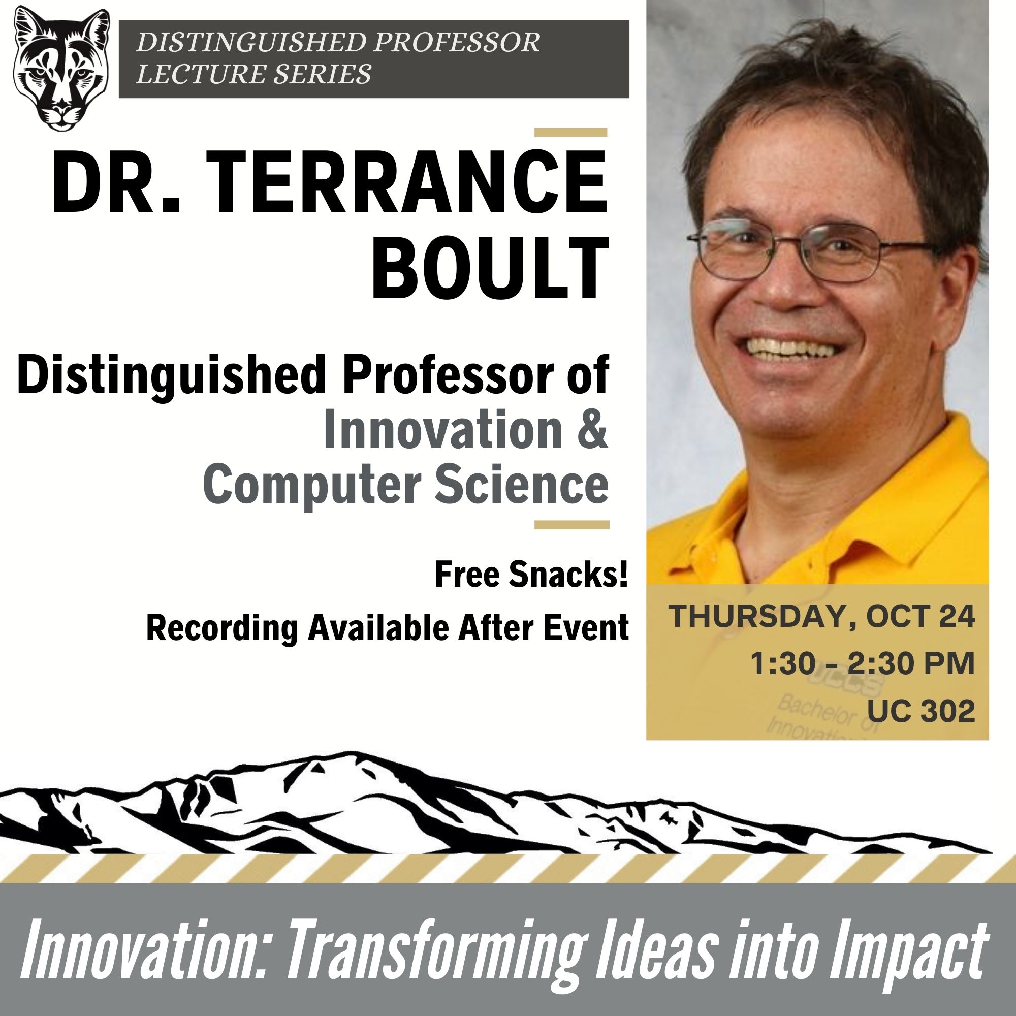 Dr. Terry Boult Distinguished Professor of Innovation and Computer Science